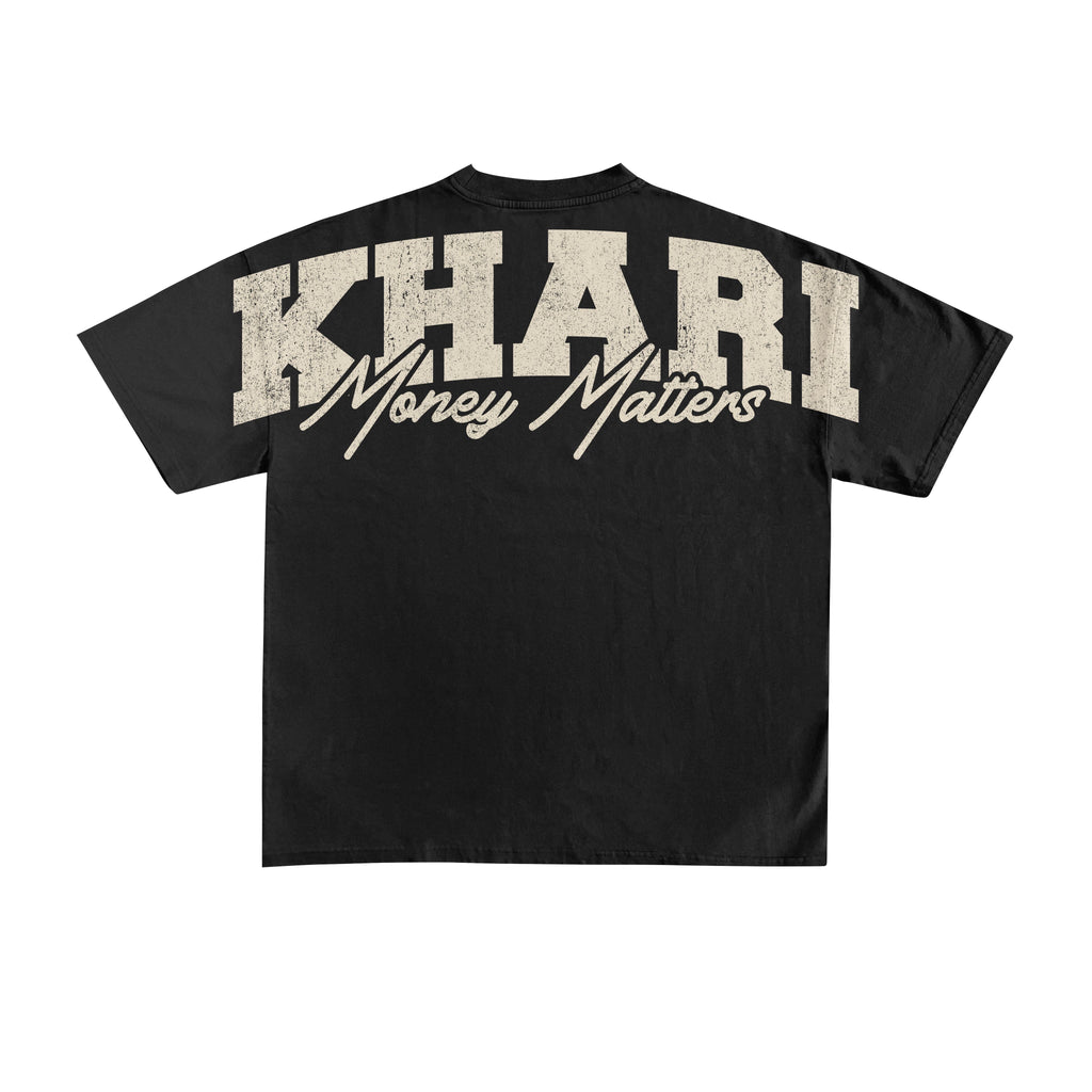 Khari Brand “ Money Matters” T-shirt