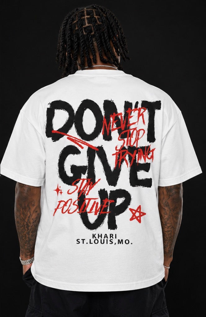 Khari Brand Don’t Give Up Tee