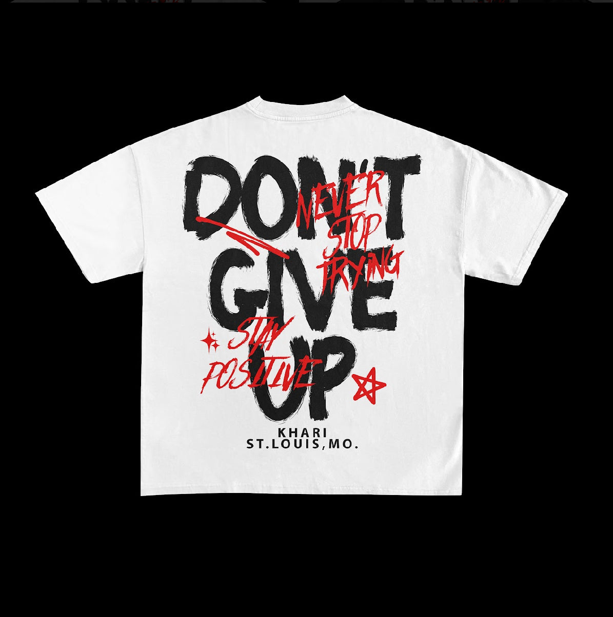 Khari Brand Don’t Give Up Tee